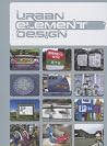 Urban Element Design Urban Element Design
