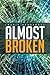 Almost Broken