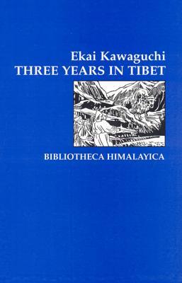 Three Years in Tibet (Bibliotheca Himalayica)