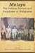 Melayu: The Politics, Poetics and Paradoxes of Malayness