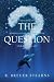 The Question: If you could ...