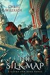 The Silk Map (Gaunt and Bone, #2) The Silk Map (Gaunt and Bone, #2)