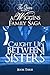 Caught Up Between Sisters (A Wiggins Family Saga, #3)