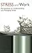 Stress and Work: Perspectiv...