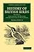 History of British Birds: Volume 2, Containing the History and Description of Water Birds (Cambridge Library Collection - Zoology)