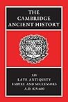 The Cambridge Ancient History, Volume 14 by Averil Cameron The Cambridge Ancient History, Volume 14 by Averil Cameron