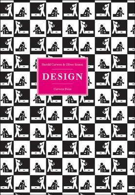 Harold Curwen and Oliver Simon Curwen Press: Design (Design Series)
