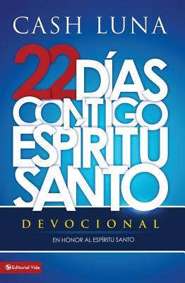 Contigo, Espíritu Santo: Devocional (Spanish Edition)