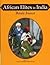 African Elites in India by Kenneth X. Robbins