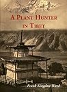 A, Plant Hunter in Tibet
