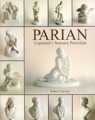 pdf download Parian: Copeland's Statuary Porcelain