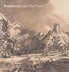 Rembrandt and His Time: Masterworks from The Albertina
