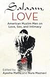 Salaam, Love by Ayesha Mattu
