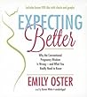 Expecting Better by Emily Oster