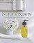 Natural Beauty: 35 step-by-...