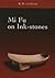 Mi Fu on Inkstones
