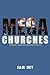 Megachurches: Origins, Mini...