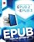 EPUB From the Ground Up: A Hands-On Guide to EPUB 2 and EPUB 3