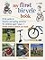 My First Bicycle Book: A fun guide to bicycles and cycling activities
