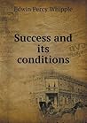 Success and Its Conditions