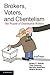 Brokers, Voters, and Client...