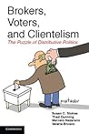 Brokers, Voters, and Clientelism (Cambridge Studies in Comparative Politics)
