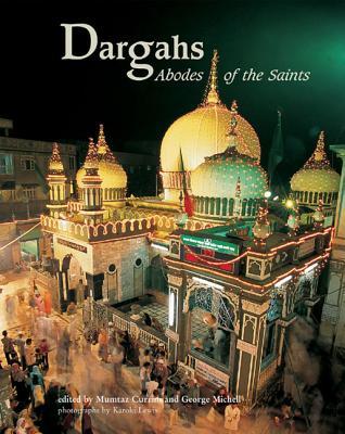 Dargahs: Abodes of the Saints (Hardcover)