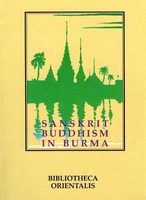 Sanskrit Buddhism in Burma