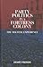 Party Politics in an Island Colony by Henry Frendo