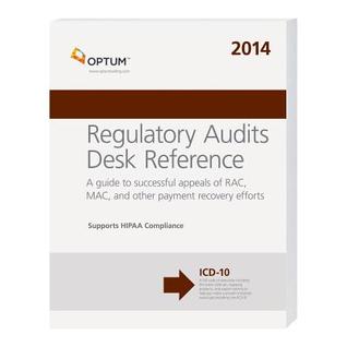 Regulatory Audits Desk Reference 2014