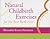Natural Childbirth Exercises by Rhondda Evans Hartman