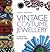 Vintage Costume Jewellery: A Passion for Fabulous Fakes