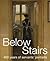Below Stairs: 400 Years of ...