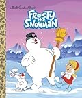 Frosty the Snowman (Frosty the Snowman) (Little Golden Book)