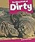 The Many Kinds of Dirty (So Many Synonyms)