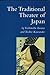 The Traditional Theater of Japan