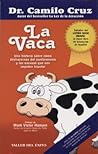 La Vaca by Camilo Cruz