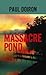 Massacre Pond (Mike Bowditch, #4)