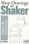 Shop Drawings of Shaker Iron and Tinware Shop Drawings of Shaker Iron and Tinware
