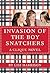 Invasion of the Boy Snatchers by Lisi Harrison