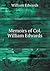 Memoirs of Col. William Edw...