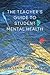 The Teacher's Guide to Student Mental Health