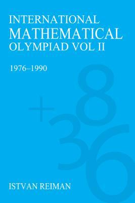 International Mathematical Olympiad Volume 2: 1976–1990