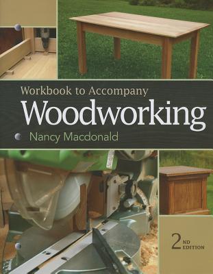 Workbook for Macdonald's Woodworking