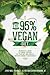 The 95% Vegan Diet: An Insider's Guide to Taking Control of Your Diet and Health Without Having to Be Paperback