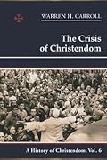 The Crisis of Christendom, 1815-2005