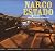 Narco Estado: Drug Violence...