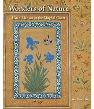 Wonders of Nature: Ustad Mansur at the Mughal Court (Hardcover)