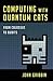 Computing with Quantum Cats: From Colossus to Qubits