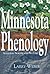 Minnesota Phenology by Larry Weber